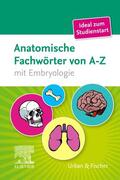 Elsevier GmbH / Kriegel |  Anatomische Fachwörter von A-Z | Buch |  Sack Fachmedien