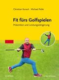 Kunert / Polte |  Fit fürs Golfspielen | Buch |  Sack Fachmedien
