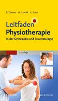 Diemer / Lowak / Sutor |  Leitfaden Physiotherapie in der Orthopädie und Traumatologie | Buch |  Sack Fachmedien