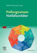 Kaiser / Klausmeier / Pillkowsky |  Prüfungswissen Notfallsanitäter | Buch |  Sack Fachmedien