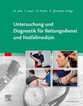 Jahn / Jähnichen / Löwe |  Untersuchung und Diagnostik für Rettungsdienst und Notfallmedizin | Buch |  Sack Fachmedien