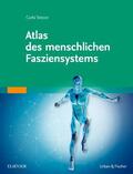 Stecco |  Atlas des menschlichen Fasziensystems | Buch |  Sack Fachmedien