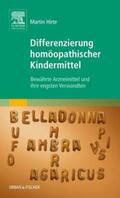 Hirte |  Differenzierung homöopathischer Kindermittel | Buch |  Sack Fachmedien