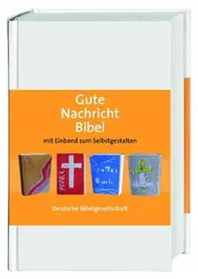  Gute Nachricht Bibel, Einband zum Selbstgestalten | Buch |  Sack Fachmedien