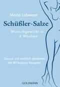Lohmann |  Schüßler-Salze - Wunschgewicht in 4 Wochen | Buch |  Sack Fachmedien