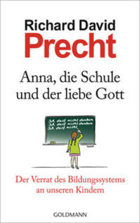 Precht | Anna, die Schule und der liebe Gott | Buch | sack.de
