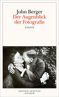 Berger |  Der Augenblick der Fotografie | Buch |  Sack Fachmedien
