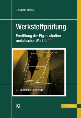 Heine | Werkstoffprüfung | Buch | sack.de
