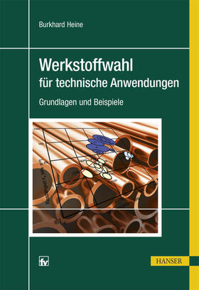 Heine | Werkstoffwahl für technische Anwendungen | E-Book | sack.de