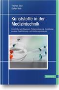 Roth / Seul |  Kunststoffe in der Medizintechnik | Buch |  Sack Fachmedien