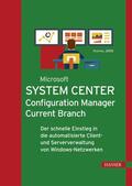 Joos |  Microsoft System Center Configuration Manager Current Branch | eBook | Sack Fachmedien