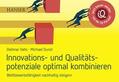 Dunst / Vahs |  Innovations- und Qualitätspotenziale optimal kombinieren und Wettbewerbsfähigkeit nachhaltig steigern | eBook | Sack Fachmedien