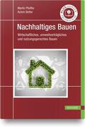 Pfeiffer / Bethe |  Nachhaltiges Bauen | Buch |  Sack Fachmedien