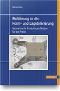 Bohn |  Einführung in die Form- und Lagetolerierung | Buch |  Sack Fachmedien