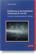 Engelke |  Einführung in die technische Zeichnung 2D und 3D | Buch |  Sack Fachmedien
