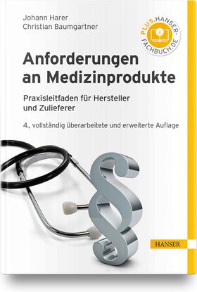 Harer / Baumgartner | Anforderungen an Medizinprodukte | Buch | sack.de