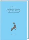 Wintermann |  Wintermann, J: Figur des Almambet im kirgisischen Manas-Epos | Buch |  Sack Fachmedien