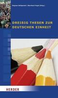 Bauerkämper / Schipanski / Blum |  Dreißig Thesen zur deutschen Einheit | Buch |  Sack Fachmedien