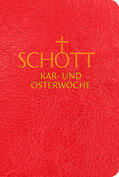  SCHOTT Kar- und Osterwoche | Buch |  Sack Fachmedien