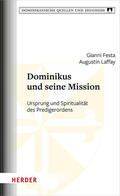 Festa / Laffay |  Dominikus und seine Mission | Buch |  Sack Fachmedien