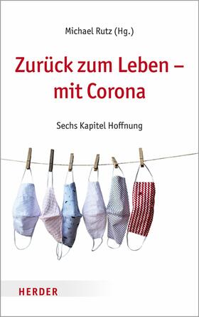 Rutz | Zurück zum Leben – mit Corona | E-Book | sack.de