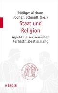 Althaus / Schmidt |  Staat und Religion | eBook | Sack Fachmedien