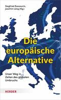 Lang / Russwurm |  Die europäische Alternative | eBook | Sack Fachmedien