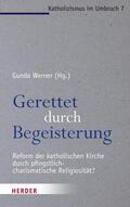 Werner |  Gerettet durch Begeisterung | eBook | Sack Fachmedien