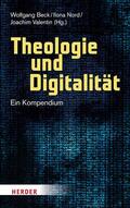 Beck / Nord / Valentin |  Theologie und Digitalität | eBook | Sack Fachmedien
