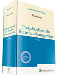 Theiselmann |  Praxishandbuch des Restrukturierungsrechts | Buch |  Sack Fachmedien