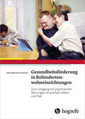 Horstmeier / Habermann-Horstmeier |  Gesundheitsförderung in Behindertenwohneinrichtungen | eBook | Sack Fachmedien