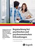 Schneider / Henningsen / Dohrenbusch |  Begutachtung bei psychischen und psychosomatischen Erkrankungen | Buch |  Sack Fachmedien