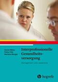 Weiss / Tilin / Morgan |  Weiss, D: Interprofessionelle Gesundheitsversorgung | Buch |  Sack Fachmedien