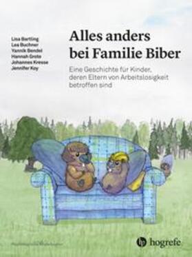 Bartling / Buchner / Bendel | Alles anders bei Familie Biber | Buch | sack.de