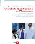 Kunz / Khan / Kleijnen |  Systematische Übersichtsarbeiten und Meta-Analysen | eBook | Sack Fachmedien