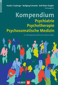 Freyberger / Schneider / Stieglitz |  Kompendium Psychiatrie, Psychotherapie, Psychosomatische Medizin | eBook | Sack Fachmedien