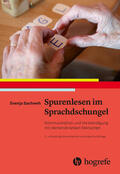 Sachweh |  Spurenlesen im Sprachdschungel | eBook | Sack Fachmedien