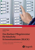 Fringer |  Das Buchser Pflegeinventar für häusliche Krisensituationen (BLiCK) | eBook | Sack Fachmedien