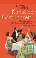 Seitz |  Kunst der Gastlichkeit | Buch |  Sack Fachmedien