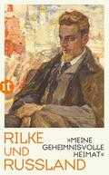 Rilke / Schmidt / Maas |  »Meine geheimnisvolle Heimat« | Buch |  Sack Fachmedien