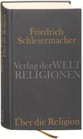 Schleiermacher / Albrecht |  Schleiermacher, F: Über die Religion | Buch |  Sack Fachmedien