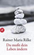 Rilke / Baer |  Du mußt Dein Leben ändern | eBook | Sack Fachmedien