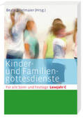 Brielmaier |  Kinder- und Familiengottesdienste für alle Sonn- und Festtage. Lesejahr C | Buch |  Sack Fachmedien