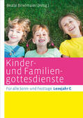 Brielmaier |  Kinder- und Familiengottesdienste für alle Sonn- und Festtage | eBook | Sack Fachmedien