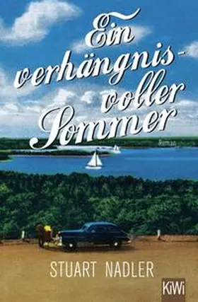 Nadler |  Ein verhängnisvoller Sommer | Buch |  Sack Fachmedien