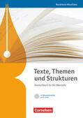 Brenner / Schurf / Cornelißen |  Texte, Themen und Strukturen. Schülerbuch mit Klausurentraining auf CD-ROM. Nordrhein-Westfalen | Buch |  Sack Fachmedien