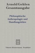 Gehlen / Rehberg |  Gehlen, A: Gesamtausgabe / Philosophische Anthropologie und | Buch |  Sack Fachmedien