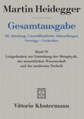Heidegger / Strube |  Gesamtausgabe 76. Leitgedanken zur Entstehung der Metaphysik, der neuzeitlichen Wissenschaft und der modernen Technik | Buch |  Sack Fachmedien