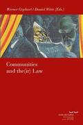 Gephart / Witte |  Communities and the(ir) Law | Buch |  Sack Fachmedien