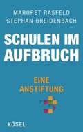 Rasfeld / Breidenbach |  Schulen im Aufbruch - Eine Anstiftung | Buch |  Sack Fachmedien